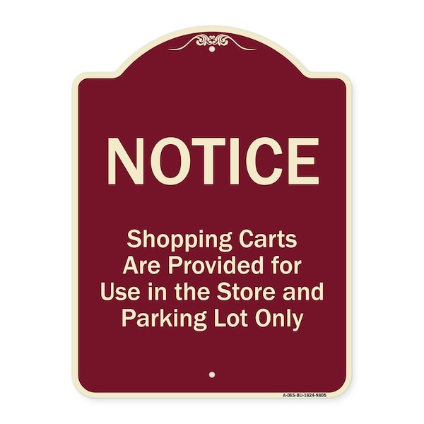 Designer Series-Notice-Shopping Carts Are Provided For Use In The Store And, BU-1824-9805